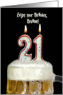 Brother’s 21st Birthday Candles In a Beer Mug On Black card