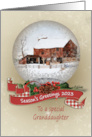 Season’s Greeting for Granddaughter 2023 Snow Globe with Barn card