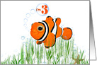 3rd Birthday for Grandson, clown fish with bubbles and starfish card
