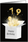 79th Birthday Gold Balloons and Stars Exploding Out of a White Box card