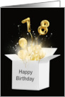 78th Birthday Gold Balloons and Stars Exploding Out of a White Box card