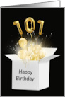 101st Birthday Gold Balloons and Stars Exploding Out of a White Box card