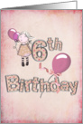 6th Birthday for girl with pink balloons on pink textured background card