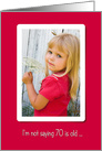 70th birthday humor little girl with Queen Anne’s Lace card