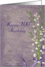 100th birthday for mom, lily of the valley bouquet card