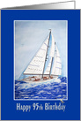 95th birthday, watercolor painting of sailboat on high seas in frame card