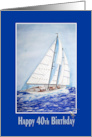 40th birthday sailboat on high seas in watercolor effect card