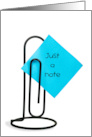 Just A Note On a Giant Black Paper Clip On White card