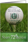 72nd birthday, golf ball with 100 dollar logo card