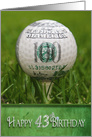 43rd birthday, golf ball with 100 dollar design card