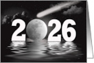 New Year 2026 Full Moon and Comet With Black Water Reflection card