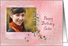 Sister’s birthday photo card with lily of the valley bouquet frame card