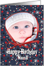 Happy Birthday photo card for Nana card