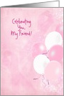 Pink Ribbons for breast cancer survivor for friend card