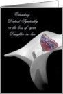 loss of daughter-in-law sympathy with butterfly on calla lily card