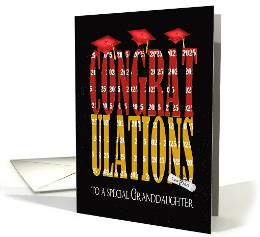 2025 Graduation For Granddaughter in Red and Gold Colors on Black card
