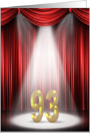 93rd Birthday in the spotlight with red curtains card