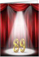 89th Birthday in the spotlight with red curtains card