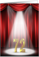 72nd Birthday in the spotlight and red curtains card