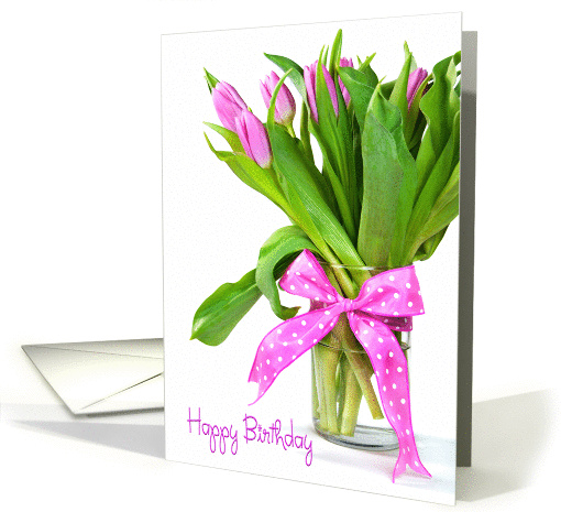 General Happy Birthday - tulip bouquet isolated on white card