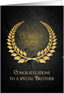Brother’s 2025 Graduation Gold Laurel Wreath On Black Slate Rock card