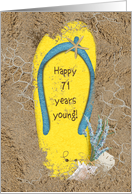 71st Birthday Yellow Flip Flop In Sand With Starfish card