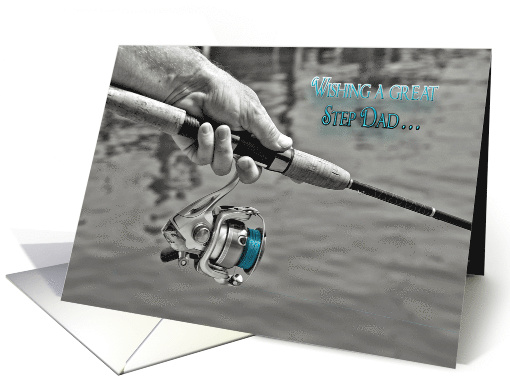 Step Dad's Birthday, man holding a fishing pole in... (1098458)