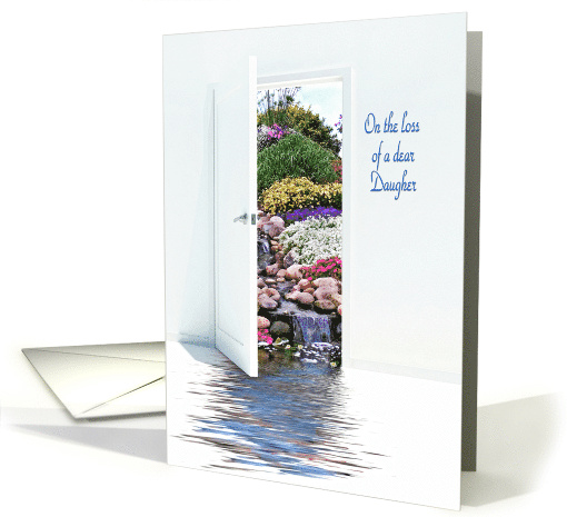 Loss of Daughter sympathy open door with waterfalls in garden card