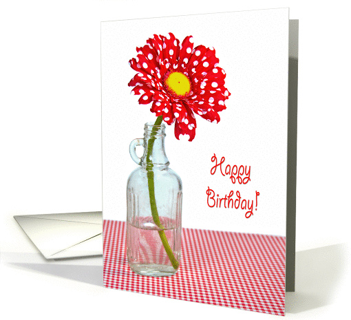 Happy Birthday-red and white polka dot daisy in an old bottle card