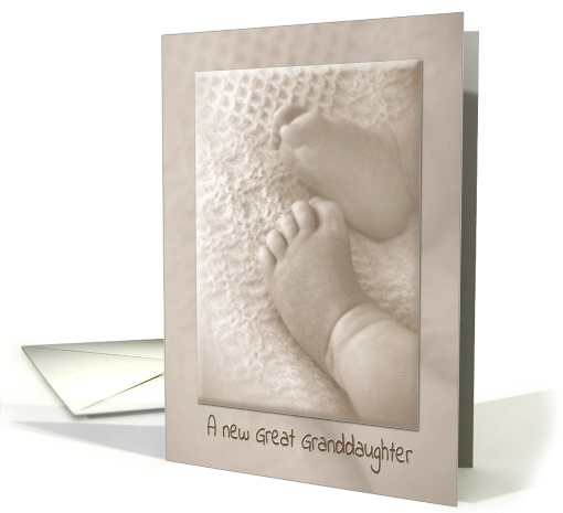 New Great Granddaughter congratulations baby feet in sepia tone card
