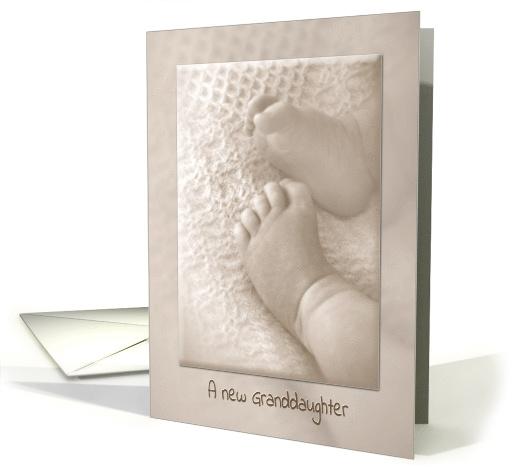 New Granddaughter congratulations with baby feet in sepia tone card