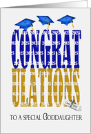 2025 Graduation For Goddaughter with Blue and Gold School Colors card