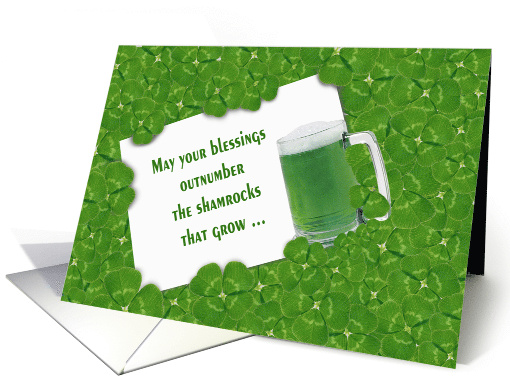 St. Patrick's Day Irish blessing with green beer in shamrocks card