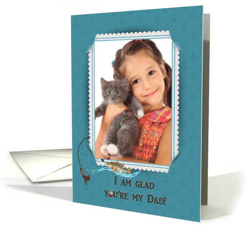 Dad's Birthday, Photo Card with Fishing Pole and Fish on Anchors card