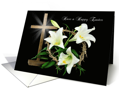 Easter Lilies and Crown of Thorns with Cross for Happy Easter card