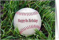 8th Birthday close up of a grungy white baseball in grass card