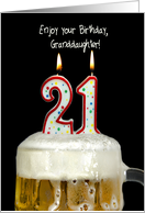 Granddaughter’s 21st Birthday Candles In A Beer Mug card