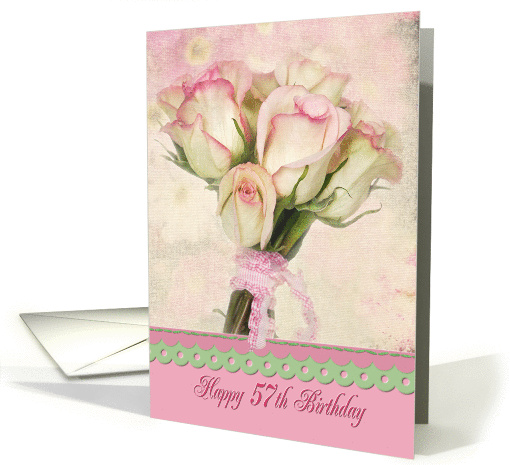 57th Birthday with pink rose bouquet and pink border card (1334270)