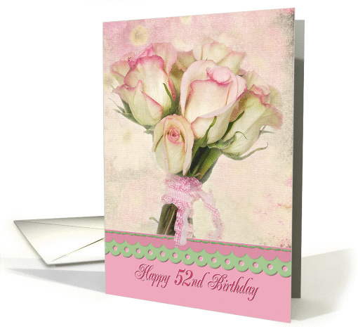 52nd Birthday with pink rose bouquet and pink border card (1334292)