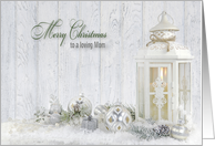 Mom’s Christmas, Candle Lantern In Snow With Ornaments card