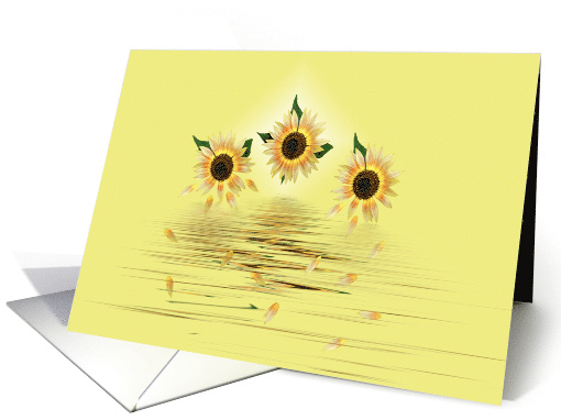 Thinking of You sunflowers with falling petals on water card (250495)