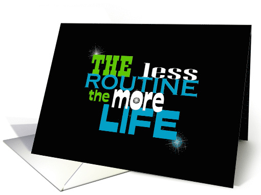 Less Is More-inspirational quote fir friend on black card (252058)
