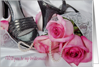Bridesmaid Request with Pink Roses and Silver Shoes card