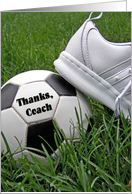 Thank You To Soccer Coach, Soccer Sneaker Resting On a Ball card