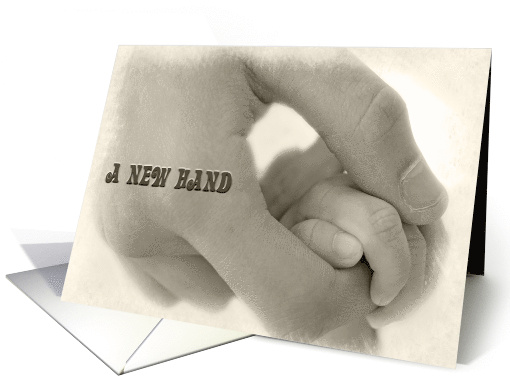 Pending Birth, Baby's Hand In An Adult's Hand card (441403)
