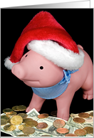 Christmas Piggy Bank With Money And Santa Hat card