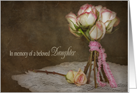 Loss of Daughter, rose bouquet on lace doily with textured overlay card