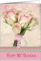 Grandma’s 90th Birthday, rose bouquet with ruffled ribbon card