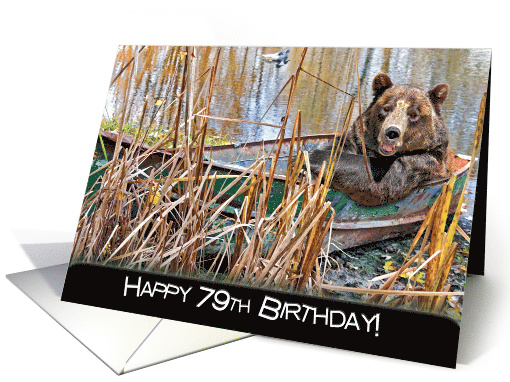 79th birthday bear in rusty row boat card (829042)