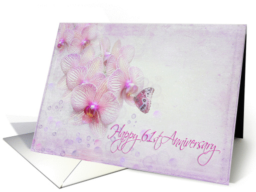 61st Anniversary with butterfly on pink orchids with bubbles card